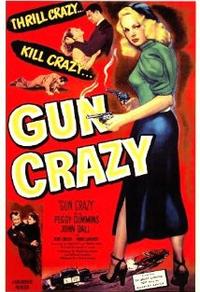 Gun Crazy: Le démon des armes